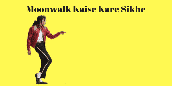 Moonwalk Kaise Kare Sikhe