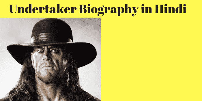 Undertaker Biography in Hindi