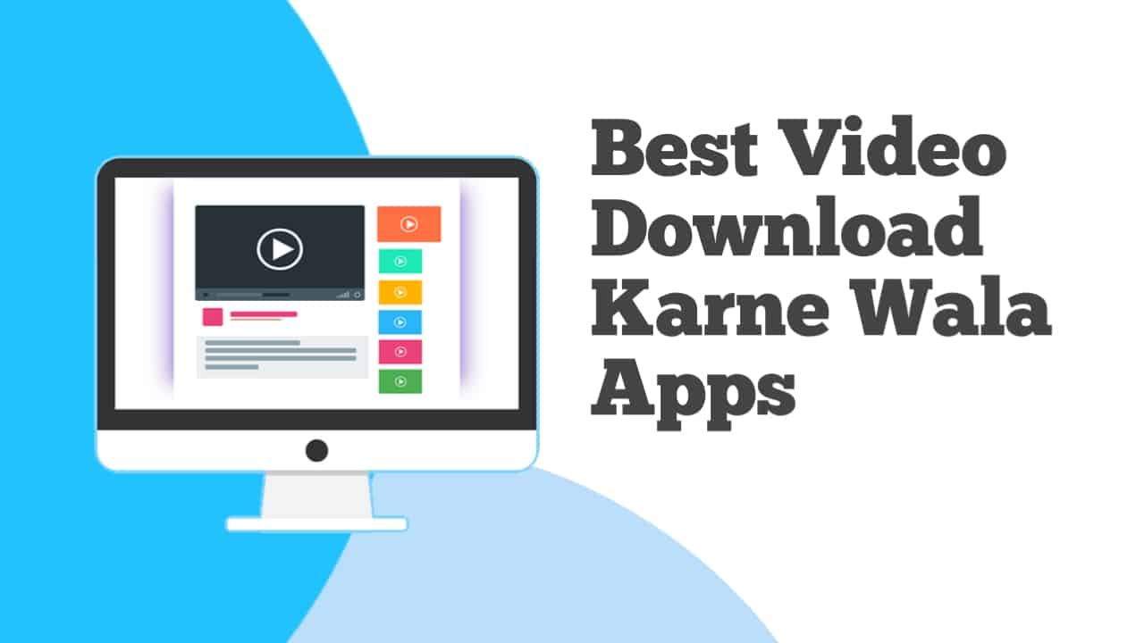 Video download karne wala apps