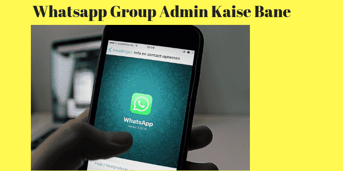 Whatsapp Group Admin Kaise Bane